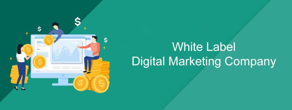 White Label Digital Marketing Company | Digital Marketing CompanyState ...